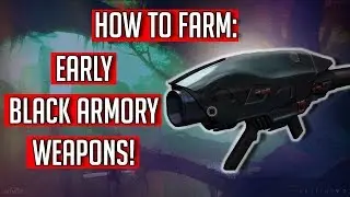 Destiny 2: How to get Black Armoury Weapons Early!
