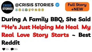 During A Family BBQ, She Said “He’s Just Helping Me Heal  My Real Love Story Starts...