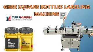 GHEE SQUARE JAR WRAP AROUND LABELING MACHINE