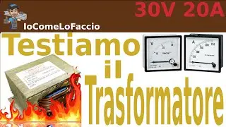 #085 Testiamo il Trasformatore MOT