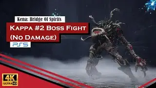 Kena: Bridge Of Spirits Boss Fight - Kappa #2 (No damage)