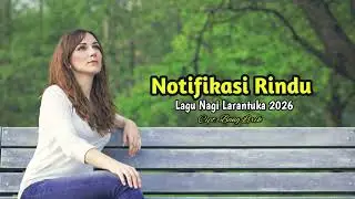 Notifikasi Rindu - Lagu Nagi Larantuka 2026 || Bang Lirik 