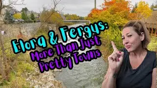 What Makes Elora & Fergus the MOST Welcoming Towns in Ontario?