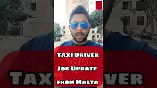 Taxi Driver Job Update From Malta 2023 || The Journey Seekers
