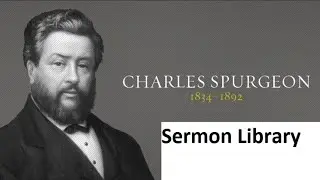 The Carnal Mind Enmity Against God - C. H. Spurgeon