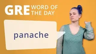 GRE Vocab Word of the Day: Panache | Manhattan Prep