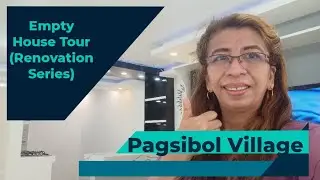 PAGSIBOL VILLAGE: Empty House Tour | Newly Renovated Small House | Home Improvement Series