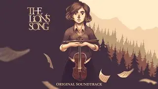 The Lion's Song- Episode 1 (Part 1)