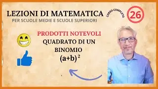 prodotti notevoli - quadrato di un binomio, calcoalre il quadrato di un binomio