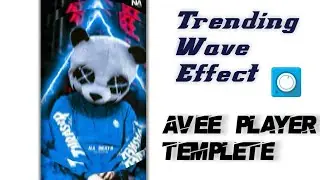 How to create Trending Wave effect Avee Player Templete || NA BEATS TECH