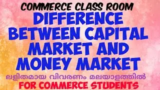Difference between Money Market and Capital Markets