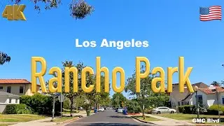 [4K] Los Angeles 🇺🇸, Rancho Park California USA in Jul 2022 - Drive