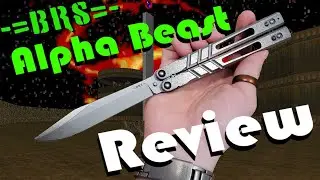 Обзор BladeRunnerSystems Alpha Beast Balisong