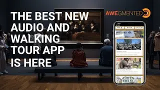The Best New Walking and Audio Tour app is from AWEgmented