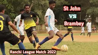 Ranchi Leagues Match 2022 | St. John's Ranchi Vs SSC Brambey | Football Match 2022