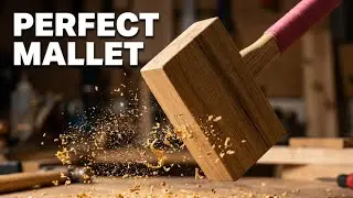 Start Making Sawdust -- Episode 6 -- Making a Wooden Mallet