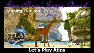 Giraffe Taming! - Atlas: Pooping Evolved Server! - E14
