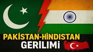 Pakistan ve Hindistan Savaşa S&uuml;r&uuml;kleniyor mu? T&uuml;rkiye Bu Krizde Nerede Duruyor?