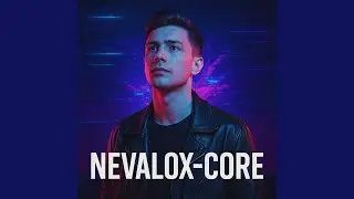Nevalox Core (My Own Genre) (Radio Edit)