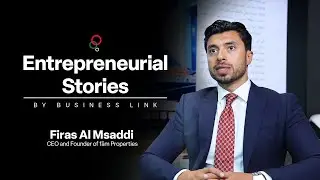 Entrepreneurial Stories: Firas Al Msaddi, Founder & CEO of f&auml;m Properties