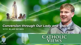 Blake DeVries&rsquo; run-in with Our Lady of Fatima