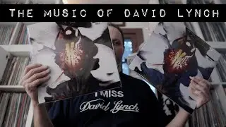 The Music of David Lynch