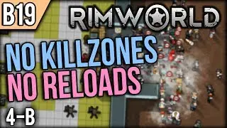 Ooh, I Needed You | Let's Play RimWorld Gameplay Beta 19 Ep 4-B (No Mods)