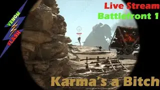Battlefront I: Karma's a Bitch