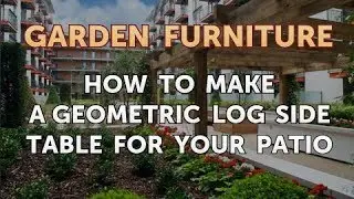 How to Make a Geometric Log Side Table for Your Patio