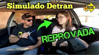 REPROVADA NO SIMULADO PRÁTICO DETRAN 2024 VEJA AS FALTAS #CNH #AUTOESCOLA #SIMULADODETRAN