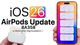 iOS 26 AirPods Update 8A358 is Out! - What's New?