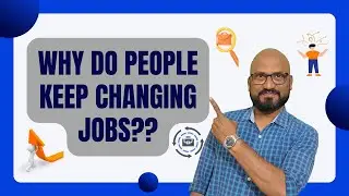 WHY PEOPLE CHANGE JOBS🎯by VVMinds