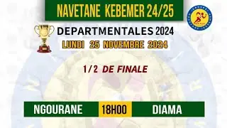 ASC NGOURANE VS ASC DIAMA DEMI-FINALE PHRASE DÉPARTEMENTALE KÉBÉMER 2024-2025