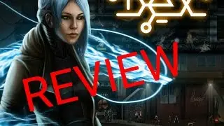 Dex (PC) Review