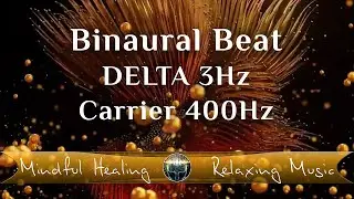 Binaural Beat DELTA 3Hz Carrier 400Hz