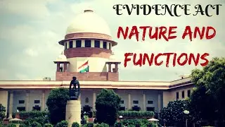 Indian Evidence Act Nature And Functions