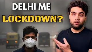 Pollution Emergency in Delhi 🚨 | Is there a lockdown?