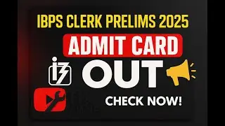 ibps clerk admit card 2025 | IBPS Clerk Prelims 2025 | IBPS Clerk 2025 Admit Card Download Link!!!