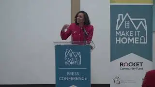 Make it Home Press Conference