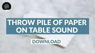 Throw Pile of Paper on Table Sound Effect