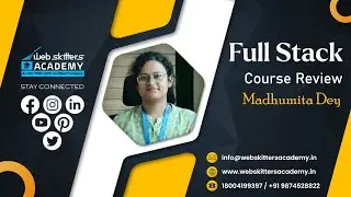 Full-Stack Web Development Review | Webskitters Academy - Madhumita Dey