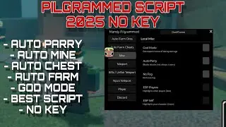 Pilgrammed Script 2025 no key