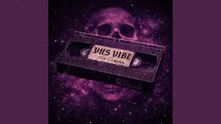 VHS V I B E