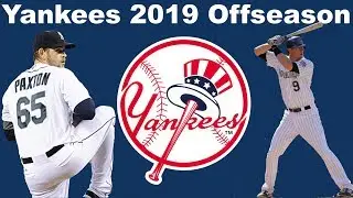 NY Yankees Offseason Moves & Highlights 2019