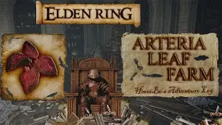 Arteria Leaf Farm Location | Elden Ring