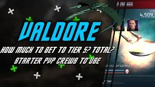 Valdore! | Crewing your Level 42 Romulan Explorer in STFC | Tier 1-5 & Total Costs | Basic PVP Crews