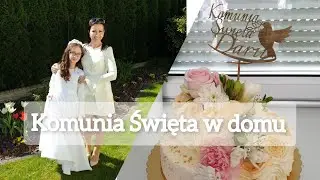 Komunia Święta w moim domu