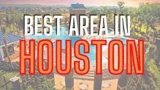 Explore the Best Place to Live in Houston in 2022 | you don&rsquo;t want to miss this community