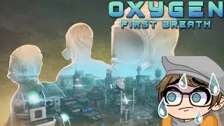 Let's grow threes | Oxygen: First Breath