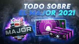 CS:GO - ¡¡NUEVA MAJOR: PGL Estocolmo 2021!! | Toda la información